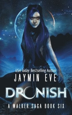 Jaymin Eve - Dronish, Häftad. Tillgänglighet: Lägg i varukorg