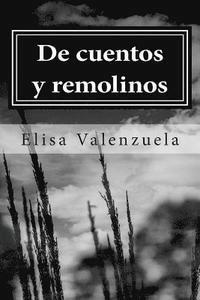 Elisa Valenzuela - De cuentos y remolinos: Cuentos cortos y narrativa, Häftad. Tillgänglighet: Lägg i varukorg