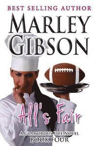 Marley Gibson - All's Fair, Häftad