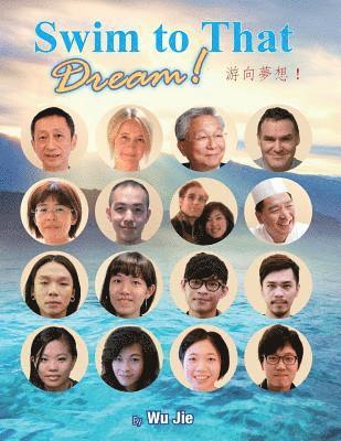 Jie Wu - Swim to That Dream!, Häftad