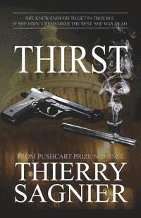 Thierry Sagnier - Thirst, Häftad. Tillgänglighet: Lägg i varukorg