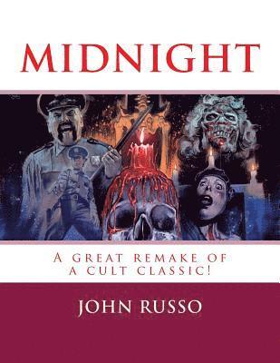 John a. Russo - Midnight: A great remake of a cult classic!, Häftad. Tillgänglighet: Lägg i varukorg