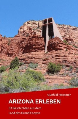 Gunhild Hexamer - Arizona erleben, Häftad. Tillgänglighet: Lägg i varukorg