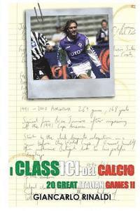 Giancarlo Rinaldi - 20 Great Italian Games II: I Classici del Calcio, Häftad. Tillgänglighet: Lägg i varukorg