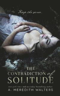 A. Meredith Walters - The Contradiction of Solitude, Häftad. Tillgänglighet: Lägg i varukorg