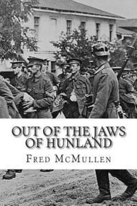 Jack Evans, Fred McMullen - Out Of The Jaws Of Hunland, Häftad. Tillgänglighet: Lägg i varukorg