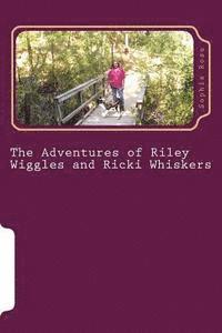 Sophia Rose - The Adventures of Riley Wiggles and Ricki Whiskers, Häftad. Tillgänglighet: Lägg i varukorg