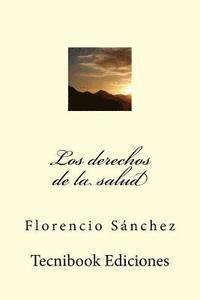 S. - Los Derechos de la Salud, Häftad
