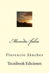 S. - Moneda Falsa, Häftad