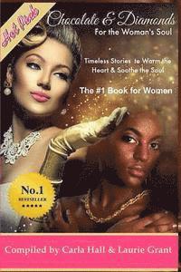 Regina Hall, Linda Spencer - Chocolate and Diamonds for the Woman's Soul: Timeless Treasures to Warm the Heart and Soothe the Soul, Häftad. Tillgänglighet: Lägg i varukorg