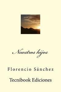 S. - Nuestros Hijos, Häftad