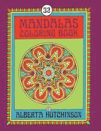 Alberta Hutchinson - Mandalas Coloring Book No. 6: 32 New Unframed Round Mandala Designs, Häftad. Tillgänglighet: Lägg i varukorg