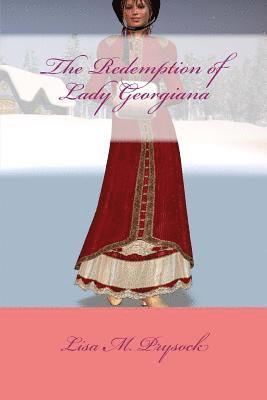 Lisa M Prysock - Redemption of Lady Georgiana, Häftad. Tillgänglighet: Lägg i varukorg