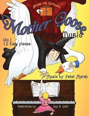 Peter March - Mother Goose Piano Music: Volume 1 -Twelve Easy Pieces, Häftad. Tillgänglighet: Lägg i varukorg