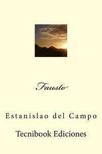 Estanislao del Campo - Fausto, Häftad. Tillgänglighet: Lägg i varukorg