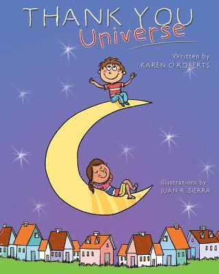 Karen O. Roberts - Thank You Universe, Häftad. Tillgänglighet: Lägg i varukorg