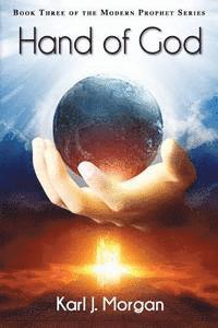 Karl J. Morgan - Hand of God, Häftad. Tillgänglighet: Lägg i varukorg