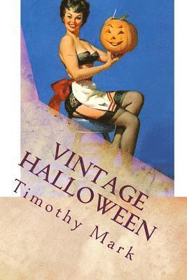 Timothy Mark - Vintage Halloween, Häftad. Tillgänglighet: Lägg i varukorg