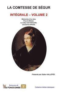 Sophie Rostopchine Comtesse De Segur - La comtesse de Ségur - Intégrale - volume 2, Häftad. Tillgänglighet: Lägg i varukorg