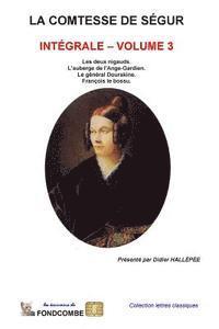 Sophie Rostopchine Comtesse De Segur - La comtesse de Ségur - Intégrale - volume 3, Häftad. Tillgänglighet: Lägg i varukorg
