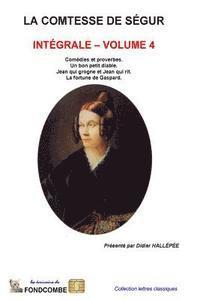 Sophie Rostopchine Comtesse De Segur - La comtesse de Ségur - Intégrale - volume 4, Häftad. Tillgänglighet: Lägg i varukorg