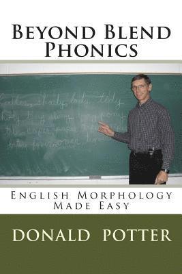 Donald L. Potter - Beyond Blend Phonics, Häftad. Tillgänglighet: Lägg i varukorg