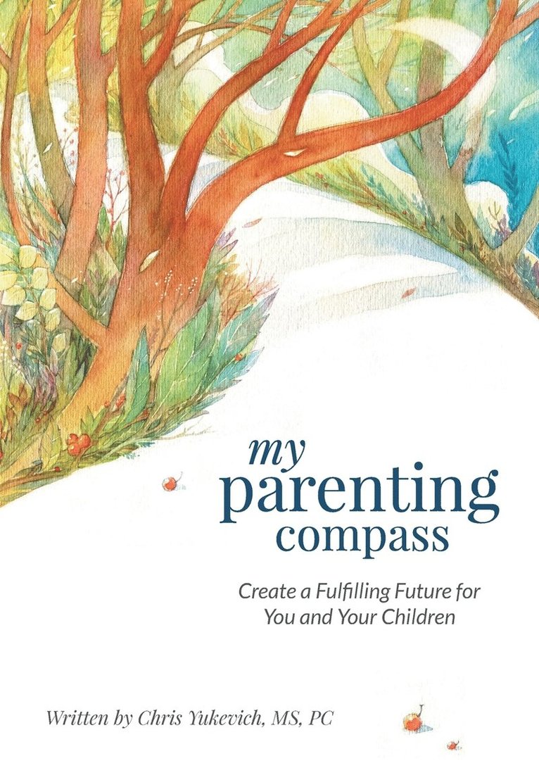 Chris Yukevich - My Parenting Compass, Häftad. Tillgänglighet: Lägg i varukorg