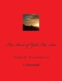Ti Burtzloff - The Book of Gad the Seer: Yiddish Translation, Häftad. Tillgänglighet: Lägg i varukorg