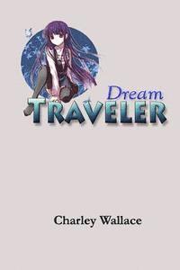 Charles Wallace - Dream Traveller, Häftad