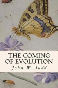 John W. Judd - The Coming of Evolution, Häftad. Tillgänglighet: Lägg i varukorg
