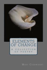 Mary Czerwinski - Elements Of Change, Häftad. Tillgänglighet: Lägg i varukorg