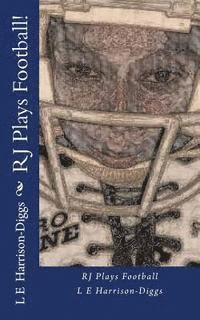 L. E. Harrison-Diggs, Purple Diamond Publishing - RJ Plays Football!, Häftad. Tillgänglighet: Lägg i varukorg