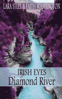 Lara Steel - Irish Eyes - Diamond River, Häftad. Tillgänglighet: Lägg i varukorg
