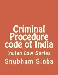 Shubham Sinha - Criminal Procedure code of India: Indian Law Series, Häftad. Tillgänglighet: Lägg i varukorg
