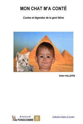Didier Hallepee - Mon chat m'a conté, Häftad. Tillgänglighet: Lägg i varukorg