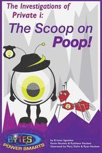 The Investigations of Private i: The Scoop on Poop!