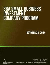 Robert Jay Dilger - SBA Small Business Investment Company Program, Häftad. Tillgänglighet: Lägg i varukorg