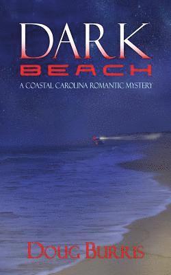 Carol Burris - Dark Beach, Häftad. Tillgänglighet: Lägg i varukorg