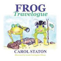 Carol Staton - Frog Travelogue, Häftad. Tillgänglighet: Lägg i varukorg