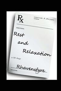Rhavensfyre - Rest and Relaxation, Häftad. Tillgänglighet: Lägg i varukorg