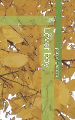 Sadie Turner, Penric Gamhra - Lover boy, Häftad. Tillgänglighet: Lägg i varukorg