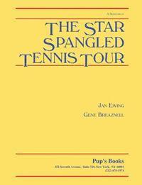 Gene Breaznell, Jan Ewing - The Star Spangled Tennis Tour, Häftad. Tillgänglighet: Lägg i varukorg