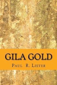 Rob Bignell, Colleen Toliver - Gila Gold, Häftad. Tillgänglighet: Lägg i varukorg