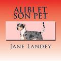 Alibi Et Son Pet: Brim Kiddies Histoires