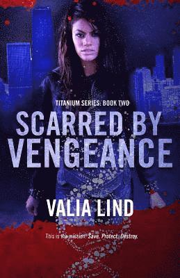 Valia Lind - Scarred by Vengeance, Häftad. Tillgänglighet: Lägg i varukorg