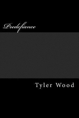 Tyler Wood - Predefiance, Häftad. Tillgänglighet: Lägg i varukorg