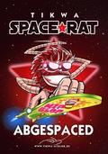 Space Rat 2: Abgespaced (Legendary Edition)