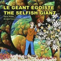 Svetlana Bagdasaryan - The Selfish Giant.Le Géant Égoïste. Oscar Wilde. Bilingual French/English Fairy Tale: Dual Language Picture Book, Häftad. Tillgänglighet: Lägg i varukorg