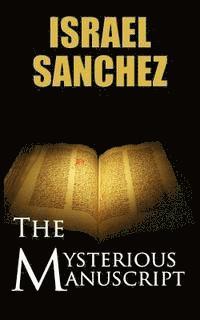 Israel Sanchez - The Mysterious Manuscript: A Jim Davis adventure, Häftad. Tillgänglighet: Lägg i varukorg