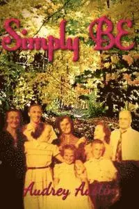 Simply BE, Häftad. Tillgänglighet: Lägg i varukorg